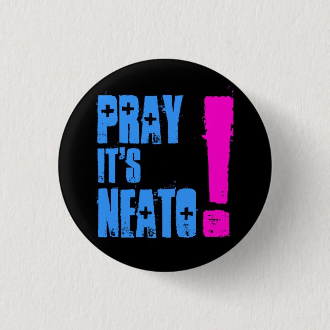 PrayItsNeato! Button (Front)