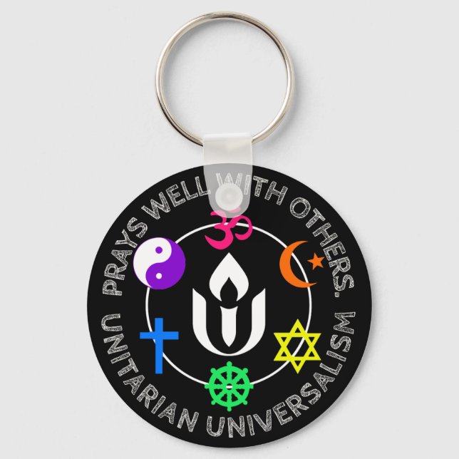 Prays well with others Unitarian Universalism Keychain (Front)