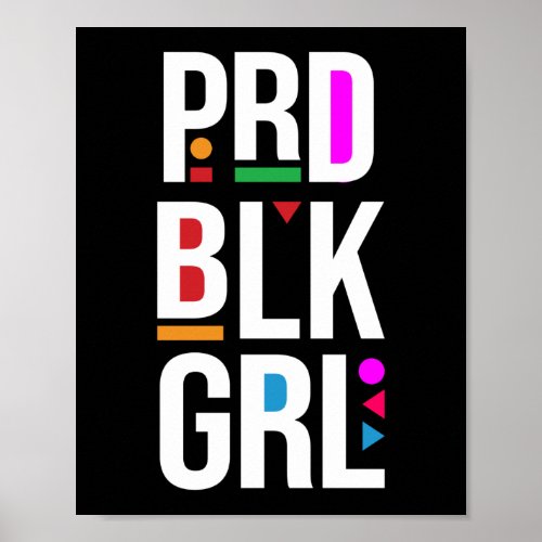 Prd Blk Grl Proud Black Girl Word Art Pride Poster