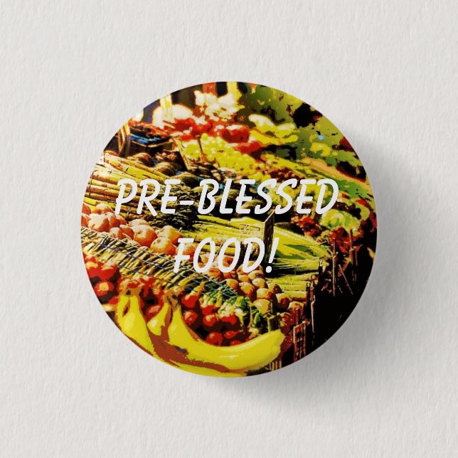 Pre-Blessed Food! Button (Front)