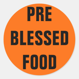 PRE BLESSED FOOD CLASSIC ROUND STICKER