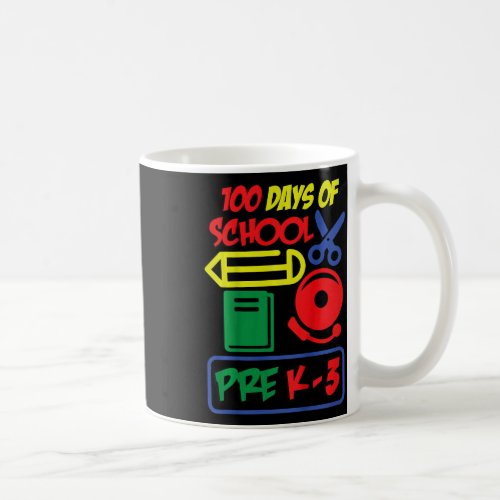 Pre K_3 _ 100 Days Of School  Coffee Mug