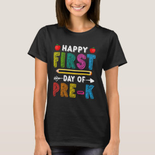Pre-K Back To School Happy First Day Of School Tea T-Shirt