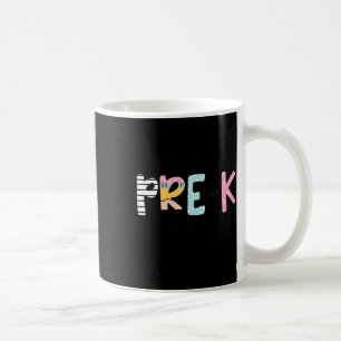 Pre-k Dream Team Preschool Teacher First Day Of Sc Coffee Mug