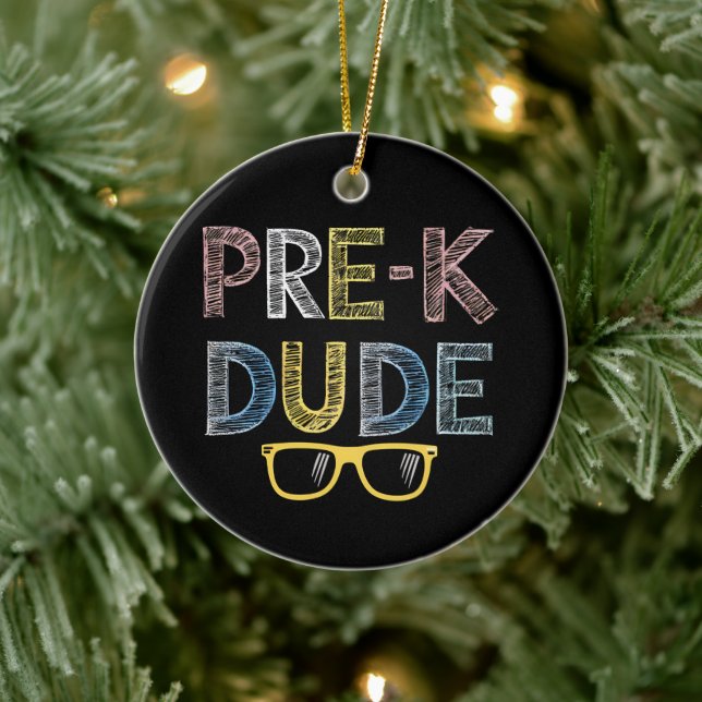 Pre-K Dude Back to School First Day of Preschool Ceramic Ornament (Tree)
