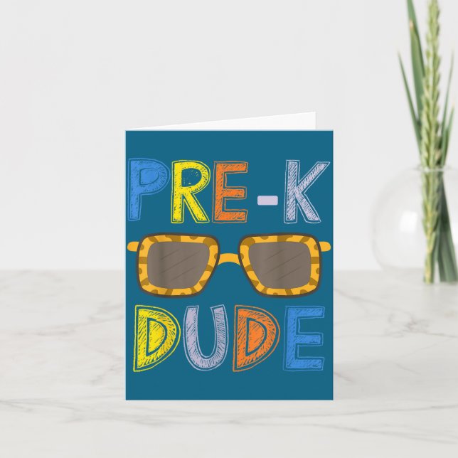 Pre-k Dude Back To School-first Day Of Preschool G Card (Front)