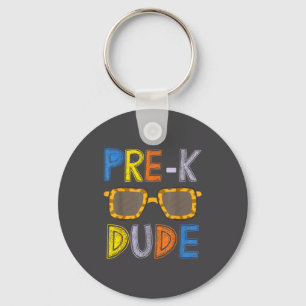 Pre-k Dude Back To School-first Day Of Preschool G Keychain