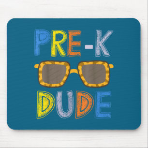 Pre-k Dude Back To School-first Day Of Preschool G Mouse Pad