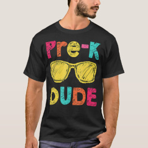 Pre-K Dude Back To School First Day Of Preschool T-Shirt