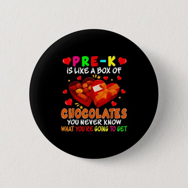 Pre-k Funny Box Of Chocolates Valentine's Day Teac Button (Front)