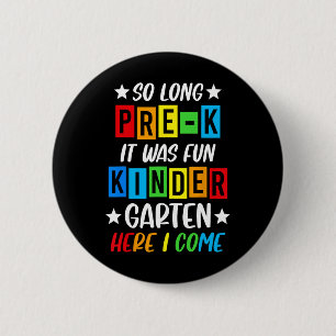 Pre-k Grad 2025 Preschool Graduation 2025 So Long Button