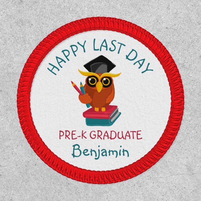 Pre-K Graduate 2022 Owl Graduate Happy Last Day Patch (Front)