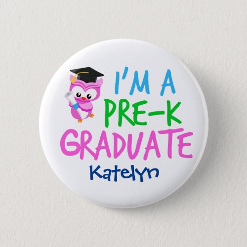 Pre_K Graduate Cute Pink Owl Custom Graduation Button