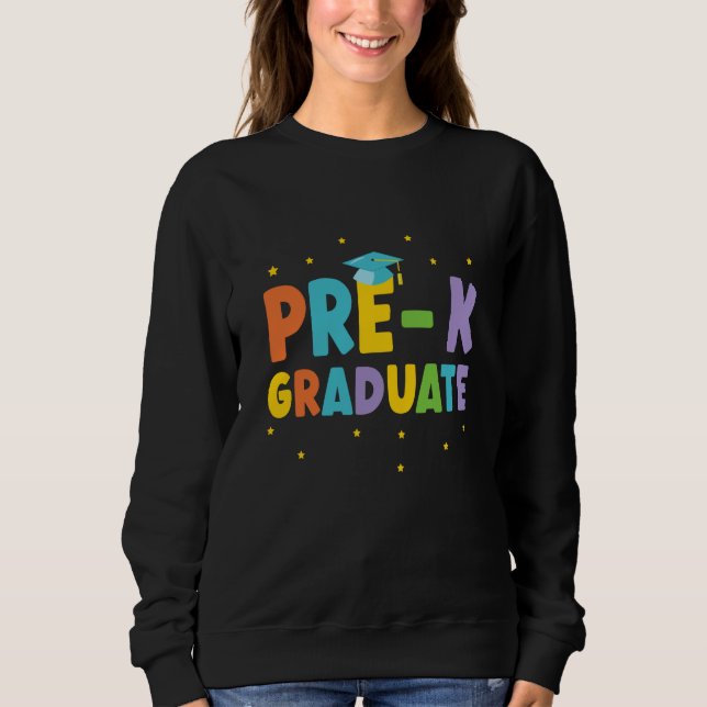 Pre K Graduate Cute Pre Kindergarten Pk Kids Sweatshirt (Front)