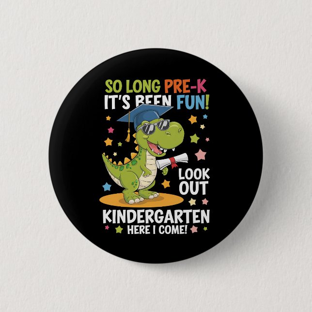 Pre K Graduate Kindergarten Dinosaur T Rex Button (Front)