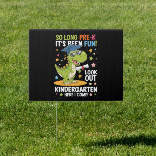 Pre K Graduate Kindergarten Dinosaur T Rex Sign