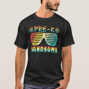 Pre K Handsome Back To School T-Shirt