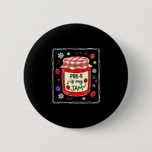 Pre-k is jam strawberry pre-k teacher girls kids button