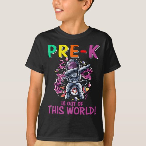 Pre_K Is Out Of This World First Day of School  T_Shirt