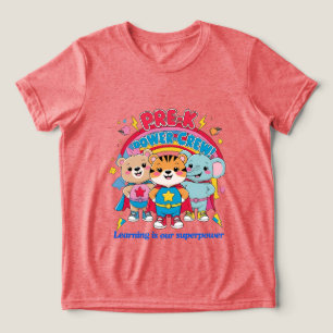 Pre-K Power Crew – Tiny but Mighty! Tri-Blend Shirt