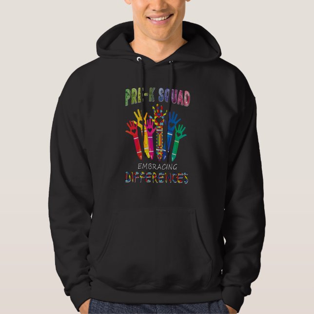Pre K Squad Embracing Differences Autism Teacher Hoodie (Front)