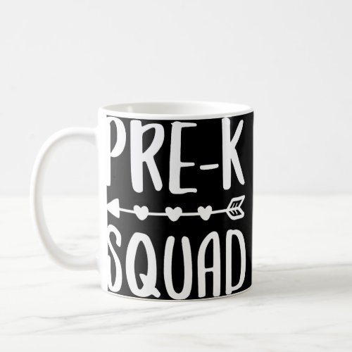 Pre K Squad Teacher Student Kids Preschool Back To Coffee Mug