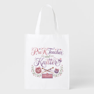 Pre-K Teacher and Knitter Reusable Grocery Bag