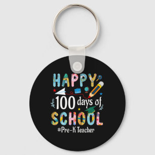 Pre-k Teacher Fun 100th Day Of School Keychain