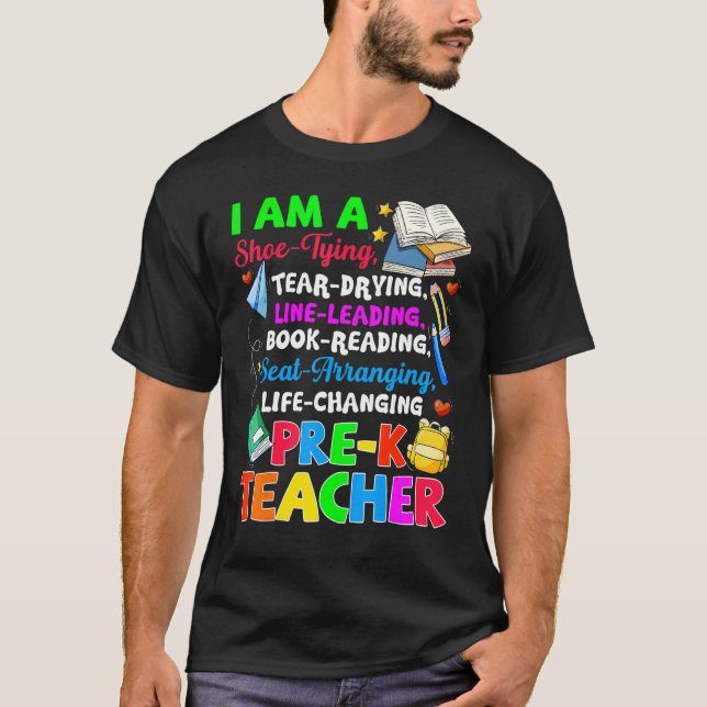 Pre K Teacher I Am A Shoe Typing Tear Drying T-Shirt (Front)