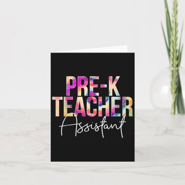 Pre-k Teacher Istant Tie Dye Back To School Apprec Card (Front)