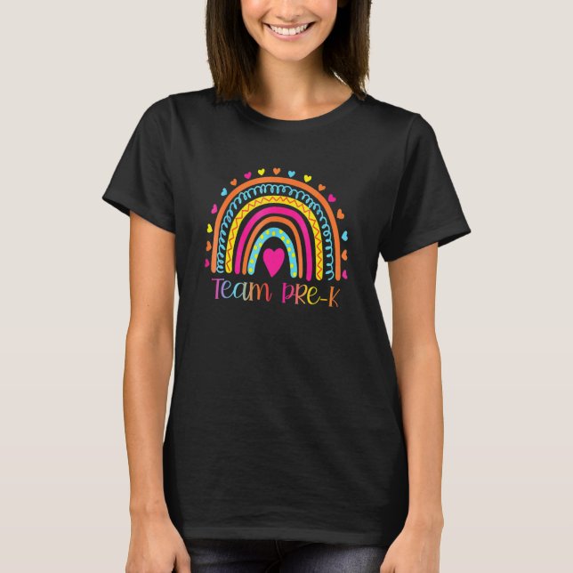 Pre K Team Pre K Teacher Rainbow T-Shirt (Front)