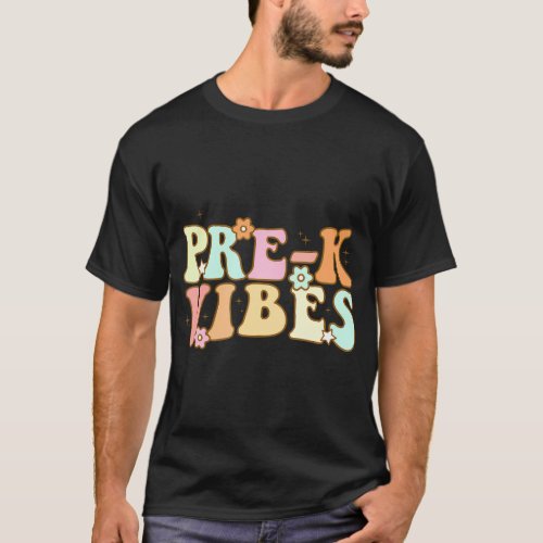 Pre_k Vibes Back To School Teacher Student T_Shirt