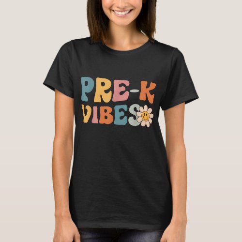 Pre K Vibes Pre Kindergarten Team Retro 1st Day of T_Shirt