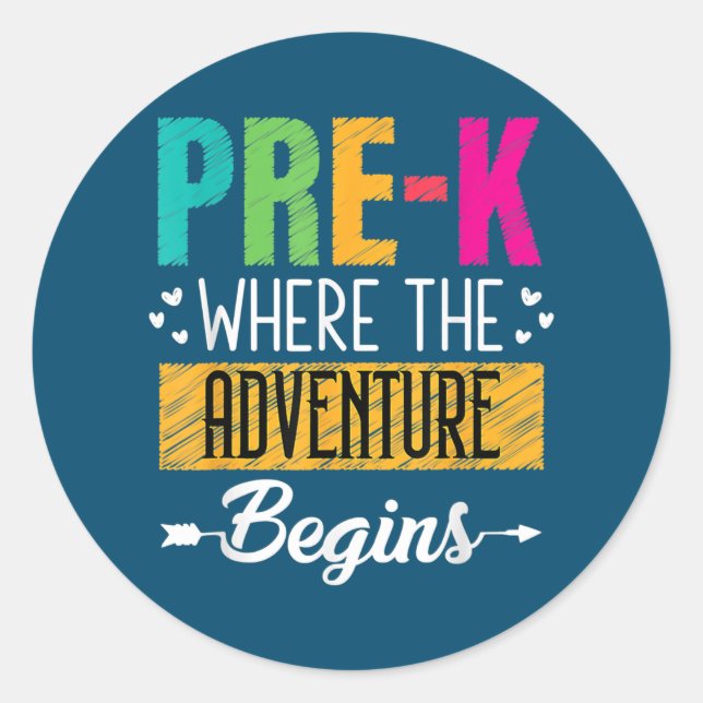 Pre K Where The Adventure Begins 1st Day Of Classic Round Sticker (Front)