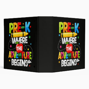 Pre-K Where The Adventure Begins Back to School 3 Ring Binder