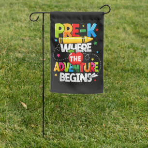 Pre-K Where The Adventure Begins Back to School Garden Flag