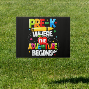Pre-K Where The Adventure Begins Back to School Sign