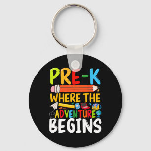 Pre-k Where The Adventure Begins Back To School Te Keychain