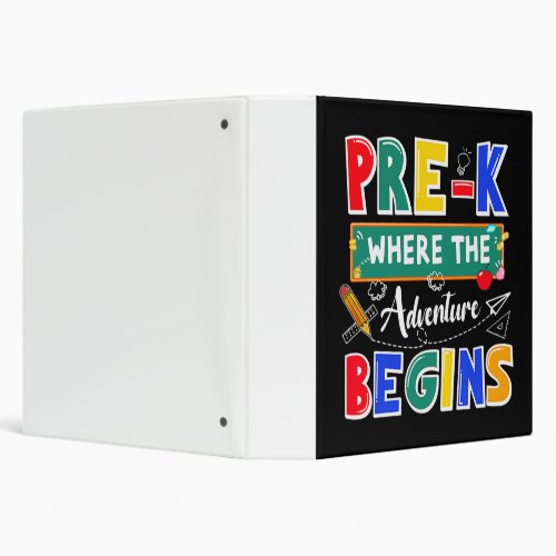 Pre_K Where The Adventure Begins Funny School 3 Ring Binder