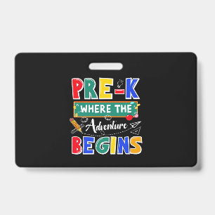 Pre-K Where The Adventure Begins Funny School Badge