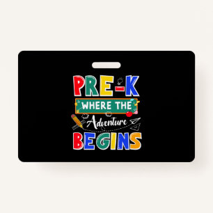 Pre-K Where The Adventure Begins Funny School Badge