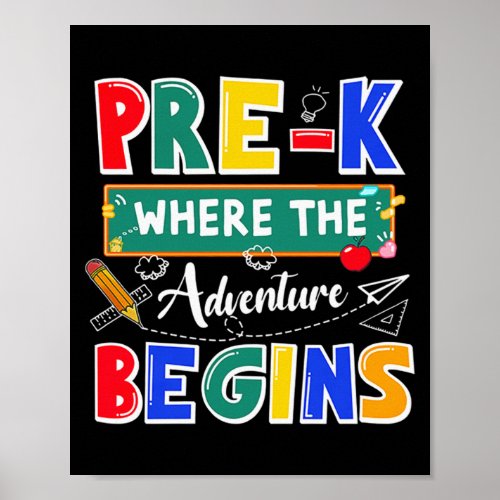 Pre_K Where The Adventure Begins Funny School Poster