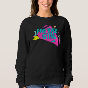 Pre Med Student Medical School Future Doctor 90s R Sweatshirt