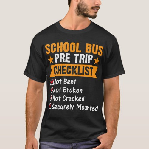 Pre Trip Checklist School Bus Driver Vintage Appar T_Shirt