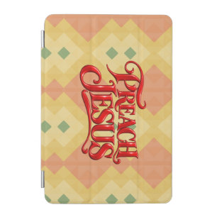 Preach Jesus iPad Mini Cover