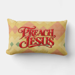 Preach Jesus Lumbar Pillow
