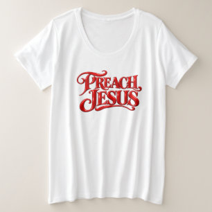 Preach Jesus Plus Size T-Shirt