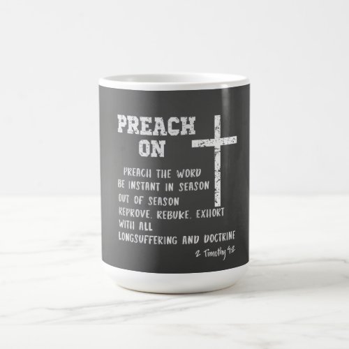Preach On Pastor Appreciation with KJV Bible Verse Coffee Mug