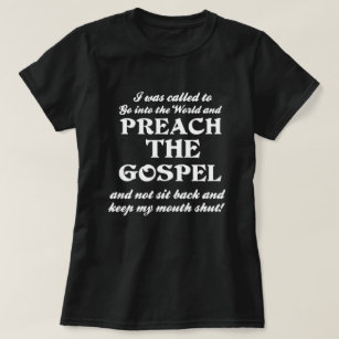 Preach the gospel T-Shirt