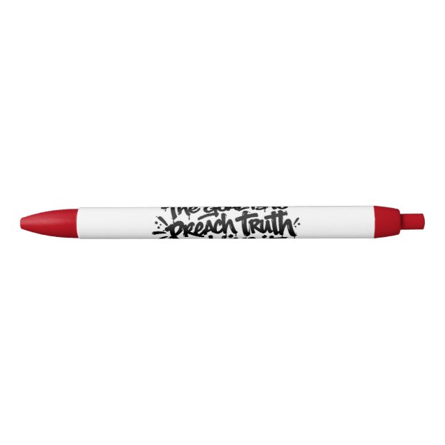 Preach Truth Pen (Front)